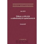 Zákon o církvích a náboženských společnostech - Jakub Kříž – Hledejceny.cz