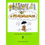 Opakuji si o prázdninách 2 - Knížka pro děti, které ukončily 2. ročník základní školy - František Šilar – Hledejceny.cz