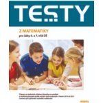 Testy 2023-2024 z matematiky pro žáky 5. a 7. tříd ZŠ - Magda Králová; Hana Lišková; Ivana Ondráčková – Sleviste.cz