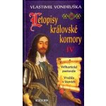 Letopisy královské komory IV. - Velhartické pastorále / Vražda v lázních - Vlastimil Vondruška, Vázaná – Hledejceny.cz