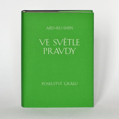 Ve světle Pravdy Poselství Grálu