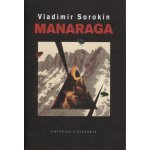 Sorokin Vladimír: Manaraga Kniha – Hledejceny.cz