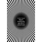 Nástin metafyziky operativní celostnosti - Jindřich Veselý – Hledejceny.cz