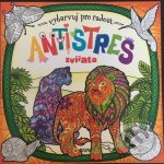 Antistres zvířata Vybarvuj pro radost – Sleviste.cz