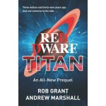Red Dwarf: Titan - Rob Grant – Zboží Mobilmania