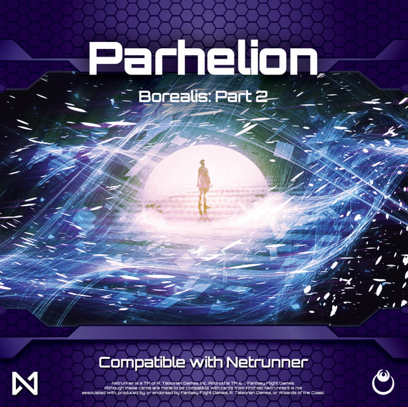 Netrunner Borealis part 2: Parhelion