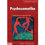 Psychosomatika, Celostný pohled na zdraví těla i duše – Hledejceny.cz