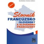 FRANCÚZSKO-SLOVENSKÝ, SLOVENSKO-FRANCÚZSKY SLOVNÍK - Hana Mináriková – Hledejceny.cz