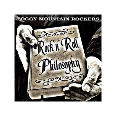 Foggy Mountain Rockers - Rock & Roll Philosophy LP – Zboží Mobilmania
