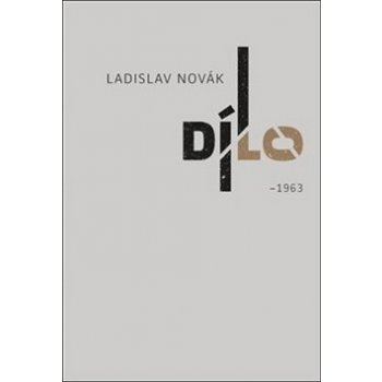 Dílo I - Ladislav Novák