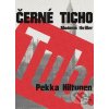 Kniha Černé ticho Pekka Hiltunen