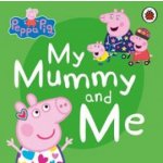 Peppa Pig: My Mummy and Me – Hledejceny.cz