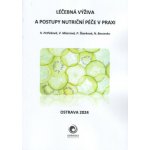 Léčebná výživa a postupy nutriční péče v praxi - K. Petřeková, V. Mizerová, P. Škarková, N. Borzenko – Hledejceny.cz