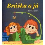 Bráška a já Žochová Marie – Hledejceny.cz