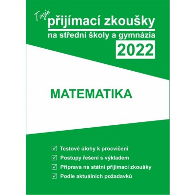 Tvoje přijímací zkoušky 2022 na střední školy a gymnázia: Matematika – Hledejceny.cz
