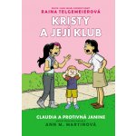 Kristy a její klub: Claudia a protivná Janine – Hledejceny.cz