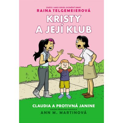 Kristy a její klub: Claudia a protivná Janine – Hledejceny.cz