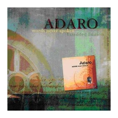 Adaro - Words Never Spoken CD – Hledejceny.cz