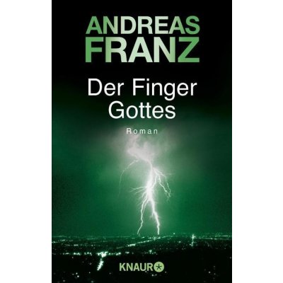 Der Finger Gottes Franz AndreasPaperback – Hledejceny.cz