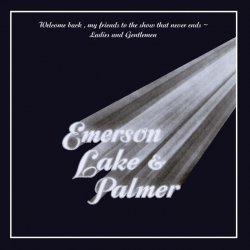 Emerson Lake & Palmer - WELCOME BACK MY FRIENDS TO THE SHOW LP