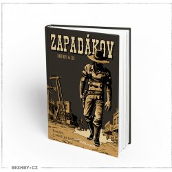 REXhry Komiks v němž jsi hrdinou Zapadákov