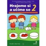 Hrajeme si a učíme se 2 - Gunzburger, Overzee, Teissandier, Videau – Hledejceny.cz