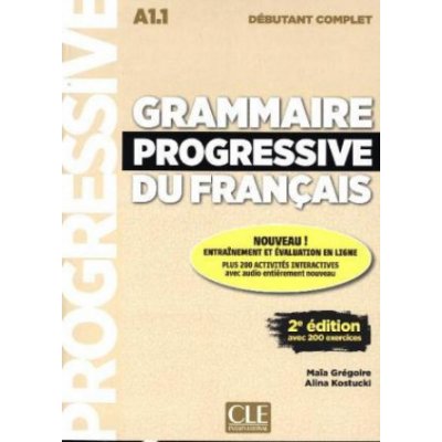Grammaire progressive du français - Niveau débutant complet - 2?me édition. Buch + CD + Web-App