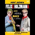 Nové scénky Felixe Holzmanna DVD – Hledejceny.cz