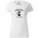 Dámské tričko Jsou dny, kdy mě dokáže nasrat i vzduch a ty nečum Bílá – Zboží Dáma