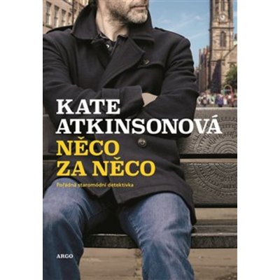 Něco za něco - Kate Atkinson – Zboží Mobilmania