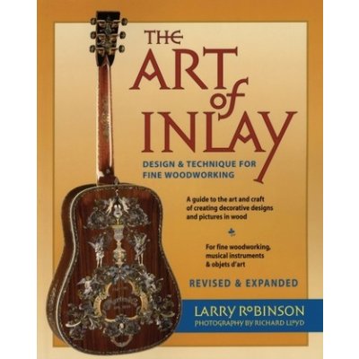 The Art of Inlay - L. Robinson Design & Technique