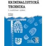 Kriminalistická technika - Jiří Straus – Hledejceny.cz