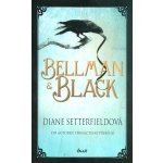 Bellman & Black Diane Setterfieldová – Hledejceny.cz