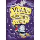 Vlak do zázračných světů - P. G. Bell