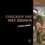 Brown Mel - Chicken Fat LP – Hledejceny.cz