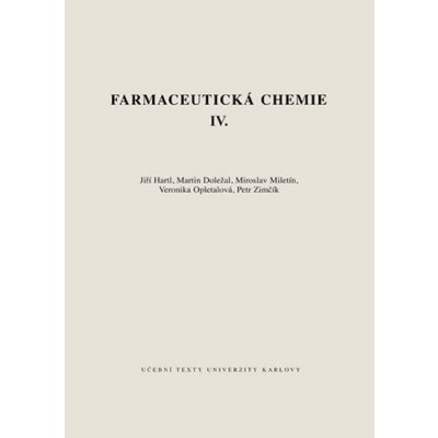 Farmaceutická chemie IV.