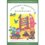 S pastelkou v království matematiky II Poradce – Hledejceny.cz