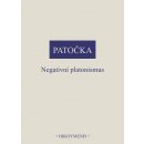 Negativní platonismus - Patočka Jan