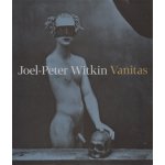 Vanitas - Joel-Peter Witkin – Hledejceny.cz