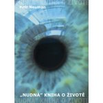 ""Nudná"" kniha o životě Petr Neuman – Sleviste.cz