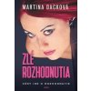 Elektronická kniha Zlé rozhodnutia - Martina Dacková