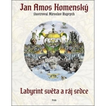 Labyrint světa a ráj srdce - Jan Ámos Komenský