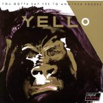 Yello - You Gotta Say Yes To Another Excess LP – Hledejceny.cz