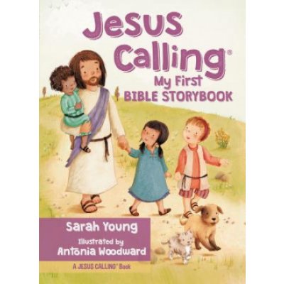 Jesus Calling My First Bible Storybook (Sarah Young)() – Zboží Dáma