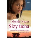 Nazer Mende: Slzy ticha