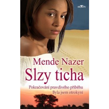 Nazer Mende: Slzy ticha