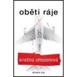Oběti ráje-Kristina Ohlssonová – Hledejceny.cz
