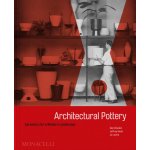 Architectural Pottery Ceramics for a Modern Landscape Chavkin Daniel – Sleviste.cz
