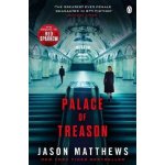 Palace of Treason - Jason Matthews - Paperback – Zboží Mobilmania