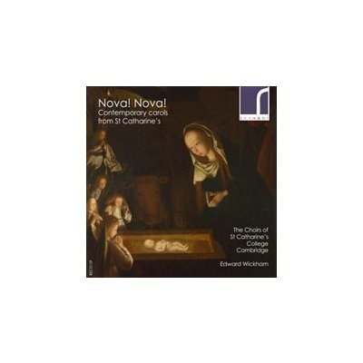 Nova! Nova! Contemporary Carols - The Choirs of St Catharine College CD – Hledejceny.cz